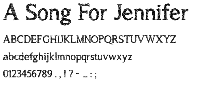 a song for jennifer font